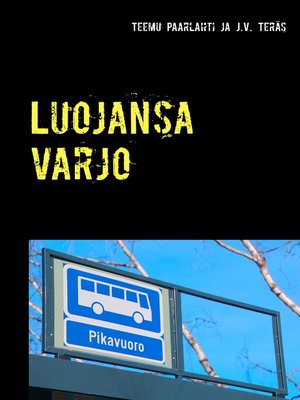 cover image of Luojansa varjo